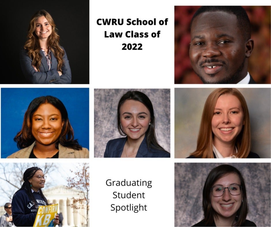 CWRU School of Law Class of 2022 Graduating Student Spotlight School